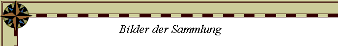 Bilder der Sammlung