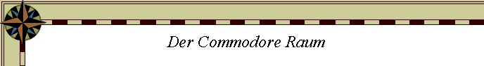 Der Commodore Raum